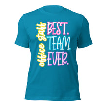 Load image into Gallery viewer, Office Staff Best Team Ever Bella Canvas Unisex t-shirt