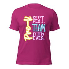 Load image into Gallery viewer, Pre-K Best Team Ever Bella Canvas Unisex t-shirt