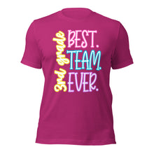 Load image into Gallery viewer, Best 3rd grade team ever bella canvas Unisex t-shirt