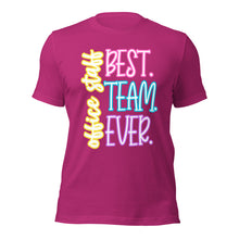 Load image into Gallery viewer, Office Staff Best Team Ever Bella Canvas Unisex t-shirt
