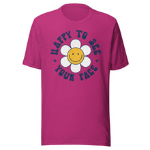 Load image into Gallery viewer, Happy to see your face Daisy Bella Canvas Unisex t-shirt