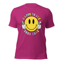 Load image into Gallery viewer, Happy to see your face Smiley Face Bella Canvas Unisex t-shirt