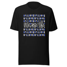 Load image into Gallery viewer, We are the Bulldogs Unisex t-shirt