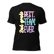 Load image into Gallery viewer, Best 2nd grade team ever bella canvas Unisex t-shirt