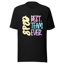 Load image into Gallery viewer, Best SPED team ever bella canvas Unisex t-shirt