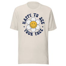 Load image into Gallery viewer, Happy to see your face Daisy Bella Canvas Unisex t-shirt