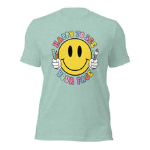 Load image into Gallery viewer, Happy to see your face Smiley Face Bella Canvas Unisex t-shirt