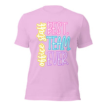 Load image into Gallery viewer, Office Staff Best Team Ever Bella Canvas Unisex t-shirt