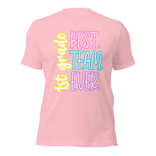 Load image into Gallery viewer, Best 1st grade team ever bella canvas Unisex t-shirt