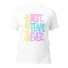Load image into Gallery viewer, Best 2nd grade team ever bella canvas Unisex t-shirt