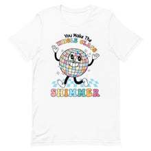Load image into Gallery viewer, You make the whole class shimmer bella canvas Unisex t-shirt