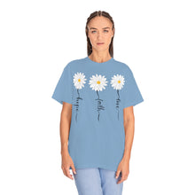 Load image into Gallery viewer, Daisy Hope Faith Love Comfort Colors Unisex Garment-Dyed T-shirt