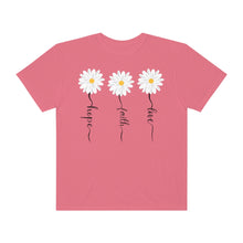 Load image into Gallery viewer, Daisy Hope Faith Love Comfort Colors Unisex Garment-Dyed T-shirt