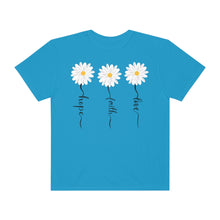 Load image into Gallery viewer, Daisy Hope Faith Love Comfort Colors Unisex Garment-Dyed T-shirt