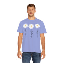 Load image into Gallery viewer, Daisy Hope Faith Love Comfort Colors Unisex Garment-Dyed T-shirt
