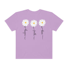 Load image into Gallery viewer, Daisy Hope Faith Love Comfort Colors Unisex Garment-Dyed T-shirt
