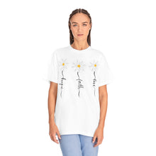 Load image into Gallery viewer, Daisy Hope Faith Love Comfort Colors Unisex Garment-Dyed T-shirt
