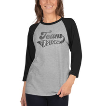 Load image into Gallery viewer, Team First Grade 3/4 sleeve raglan shirt