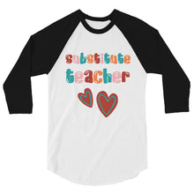 Load image into Gallery viewer, Substitute Teacher 3/4 sleeve raglan shirt