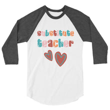 Load image into Gallery viewer, Substitute Teacher 3/4 sleeve raglan shirt