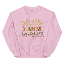 Load image into Gallery viewer, Hello Sweater Weather Unisex Sweatshirt
