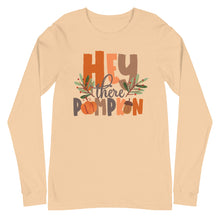 Load image into Gallery viewer, Hey there Pumpkin Bella Canvas Unisex Long Sleeve Tee