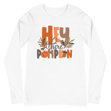 Load image into Gallery viewer, Hey there Pumpkin Bella Canvas Unisex Long Sleeve Tee