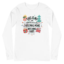 Load image into Gallery viewer, This is my Hallmark Movie Christmas Watching Shirt Unisex Long Sleeve Tee