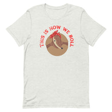 Load image into Gallery viewer, Armadillo This is how we Roll Bella Canvas Unisex t-shirt