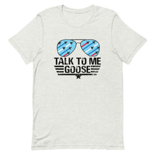Load image into Gallery viewer, Talk to Me Goose Top Gun Bella Canvas Unisex t-shirt
