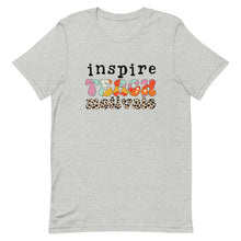 Load image into Gallery viewer, Inspire Teach Motivate Bella Canvas Unisex t-shirt