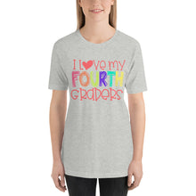 Load image into Gallery viewer, I love my 4th graders Bella Canvas Unisex t-shirt