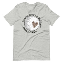 Load image into Gallery viewer, My heart is on that course golf Bella canvas Unisex t-shirt