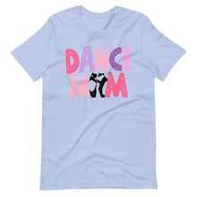 Load image into Gallery viewer, Dance Mom Bella Canvas and Unisex t-shirt