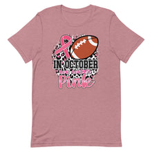Load image into Gallery viewer, In October we wear pink football Unisex t-shirt