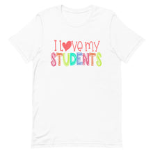 Load image into Gallery viewer, I Love My Students Bella Canvas Unisex t-shirt