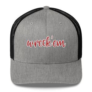 Wreck Em Trucker Cap