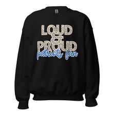 Load image into Gallery viewer, Loud and Proud Patriots Fan Unisex Sweatshirt
