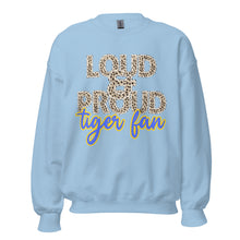 Load image into Gallery viewer, Loud and Proud Tiger Fan Unisex Sweatshirt
