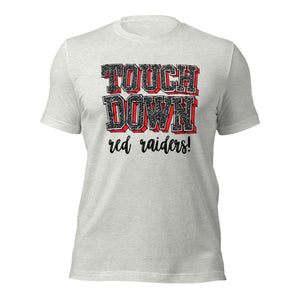 Touchdown Red Raiders Unisex t-shirt