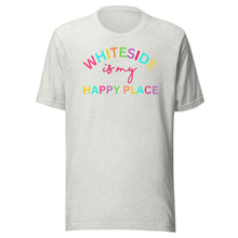 Load image into Gallery viewer, Whiteside is my happy place Unisex t-shirt
