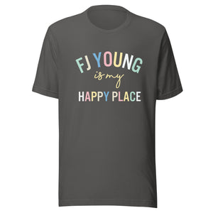 FJ Young is my happy place Unisex t-shirt