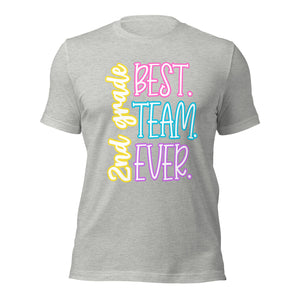 Best 2nd grade team ever bella canvas Unisex t-shirt