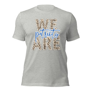 We are Patriots Bella Canvas Unisex t-shirt