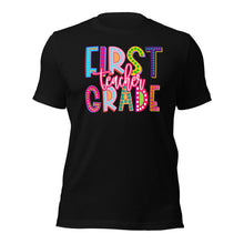 Load image into Gallery viewer, First Grade Teacher Bella Canvas Unisex t-shirt
