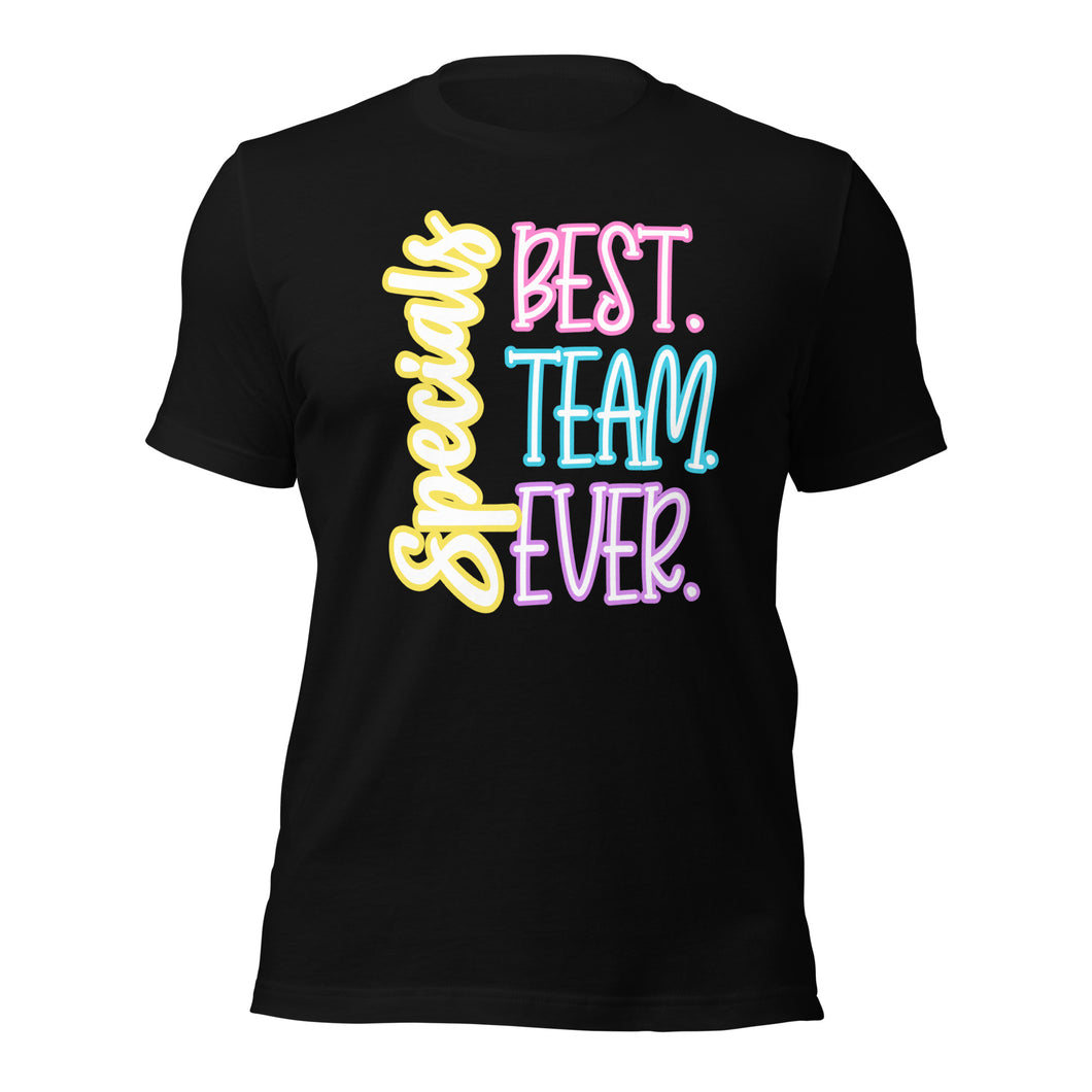 Best Specials Team Ever Bella Canvas Unisex t-shirt