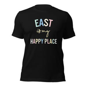 East is my happy place Unisex t-shirt