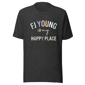 FJ Young is my happy place Unisex t-shirt