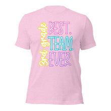 Load image into Gallery viewer, Best 3rd grade team ever bella canvas Unisex t-shirt
