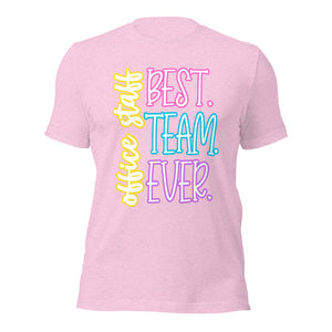 Office Staff Best Team Ever Bella Canvas Unisex t-shirt